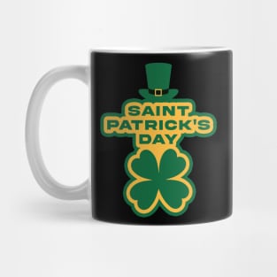 SAINT PATRICKS DAY SHAMROCK! Mug